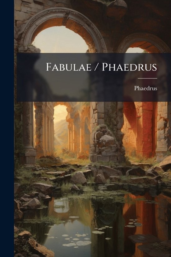 Fabulae / Phaedrus - cover
