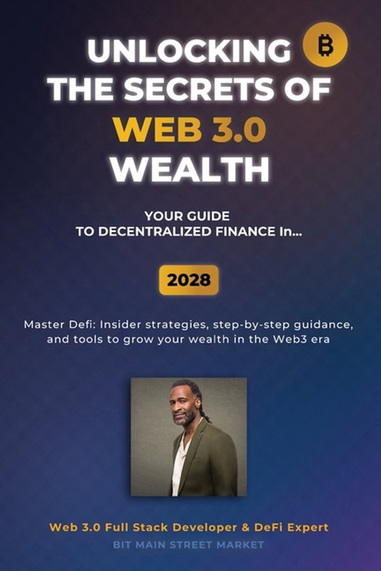 Unlocking the Secrets of Web 3.0 Wealth - cover