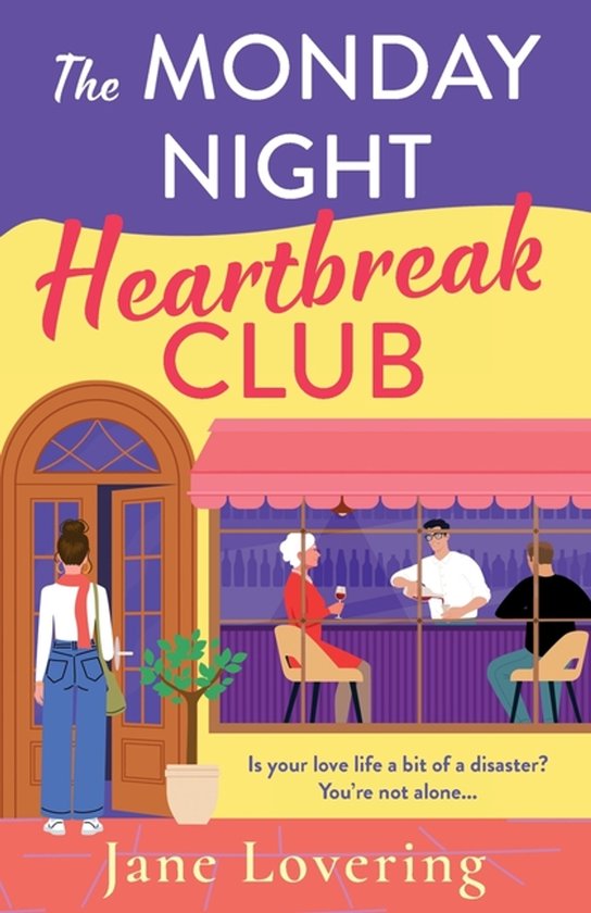 Boekcover van 'The Monday Night Heartbreak Club' door Jane Lovering. Een vrouw staat voor een café waar drie mensen aan tafel zitten.