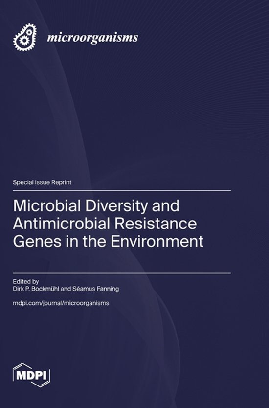 Microbial Diversity and Antimicrobial Resistance Genes in the ...