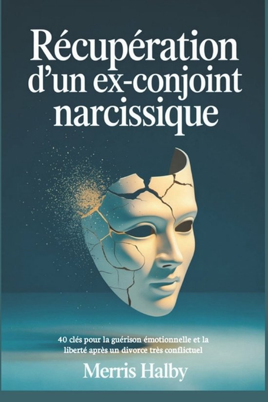 Récupération d'un ex-conjoint narcissique - cover