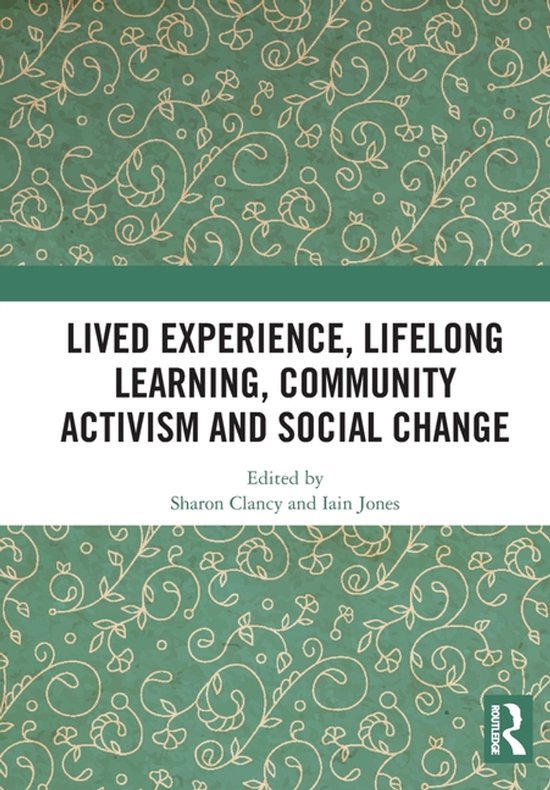 Lived Experience, Lifelong Learning, Community Activism and  ... - cover