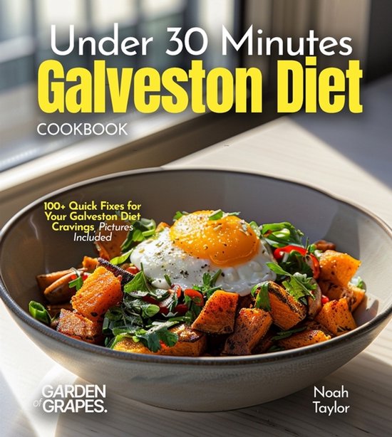 Under 30 Minutes Galveston Diet Cookbook - cover