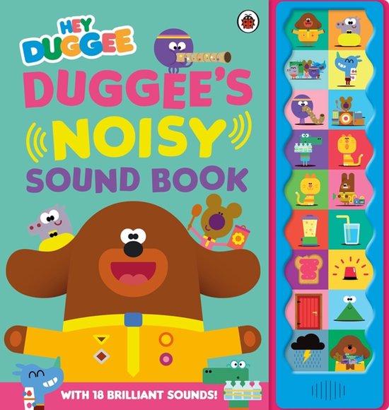 Hey Duggee- Hey Duggee: Duggee's Noisy Sound Book - cover