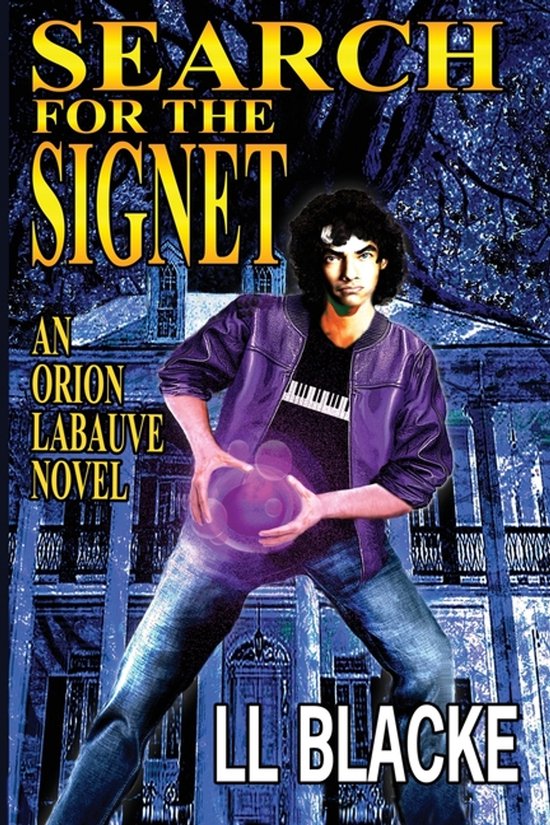 Orion LaBauve- Search for the Signet - cover