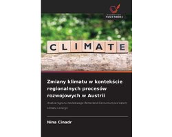 Zmiany klimatu w kontekście regionalnych procesów rozwojowych w Austrii