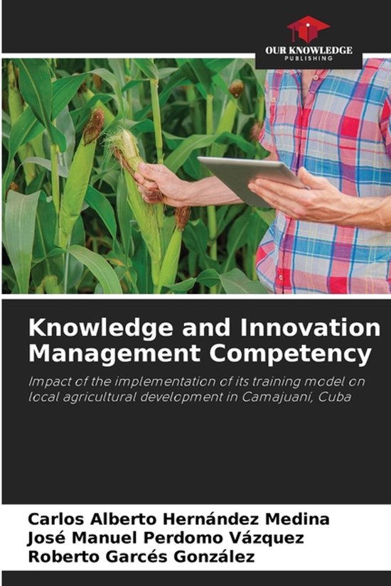 Knowledge and Innovation Management Competency | 9786203852714 | Carlos ...