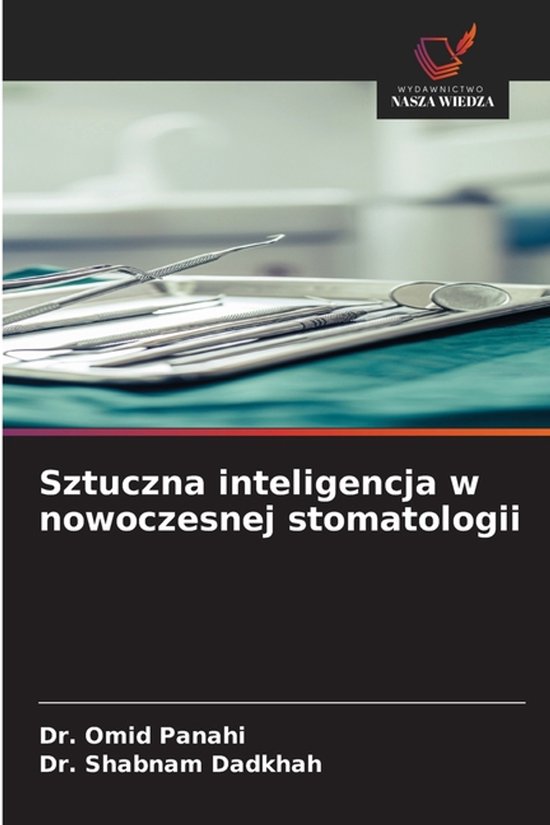 Sztuczna inteligencja w nowoczesnej stomatologii