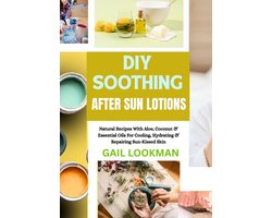 DIY Soothing After Sun Lotions