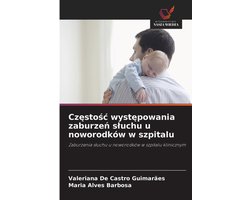 Częstośc występowania zaburzeń sluchu u noworodków w szpitalu