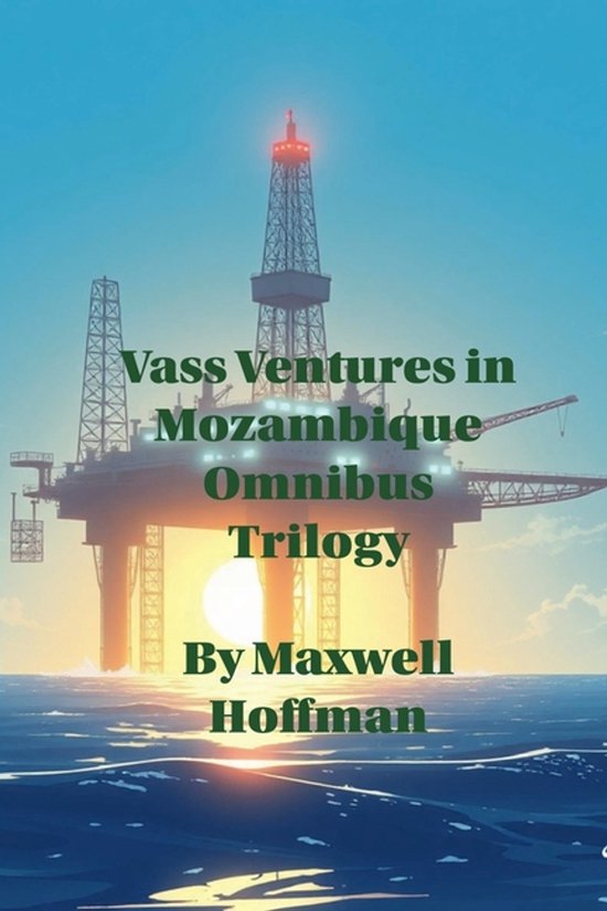 Vass Ventures in Mozambique- Vass Ventures in Mozambique Omn ... - cover