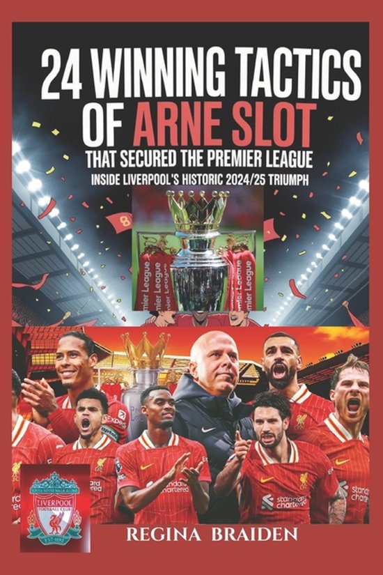 Liverpool: You'll Never Walk Alone- 24 Winning Tactics of Ar ... - cover