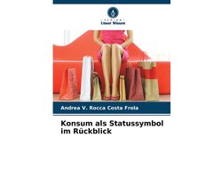 Konsum als Statussymbol im Rückblick