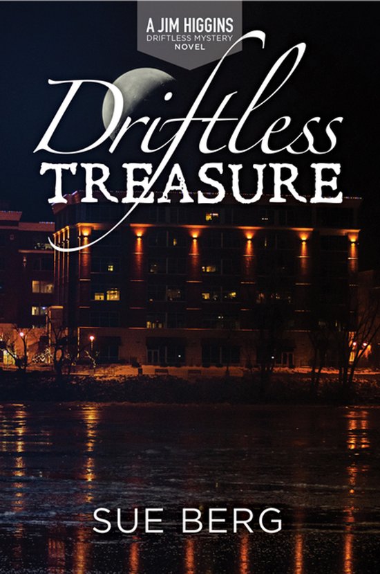 A Jim Higgins Driftless Mystery- Drifltess Treasure - cover