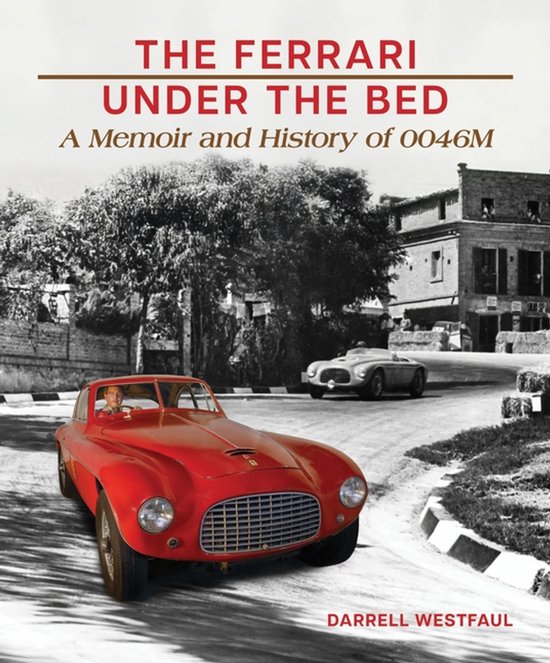The Ferrari Under the Bed