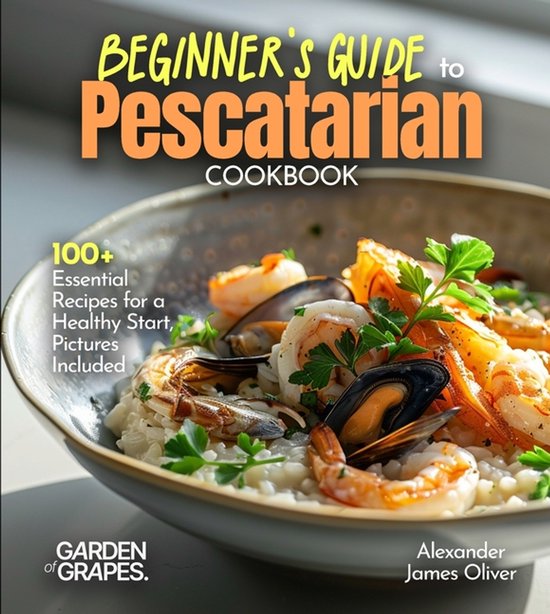 Beginner's Guide to Pescatarian Cookbook - cover