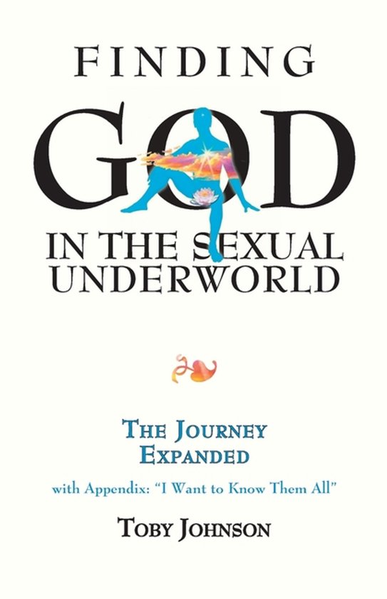 Finding God in the Sexual Underworld - cover