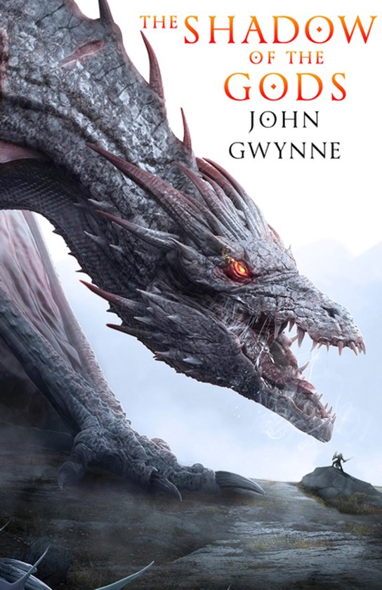 Boekomslag met grote grijze draak en de tekst "THE SHADOW OF THE GODS JOHN GWYNNE".