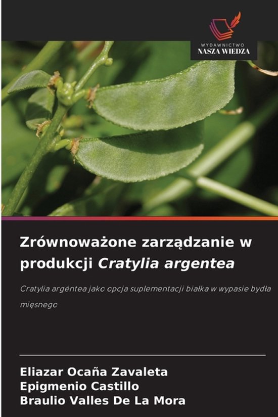 Zrównoważone zarządzanie w produkcji Cratylia argentea - cover