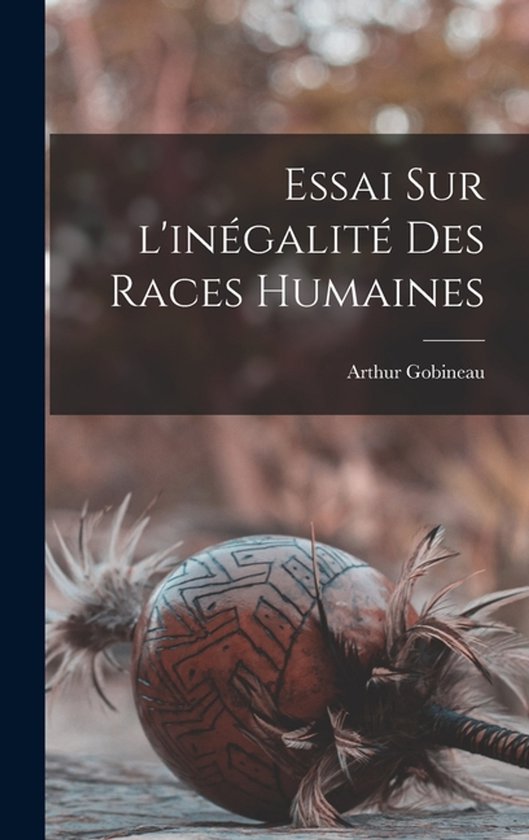 Essai sur l'inégalité des races humaines