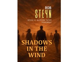 Shadows in the Wind- Shadows in the Wind