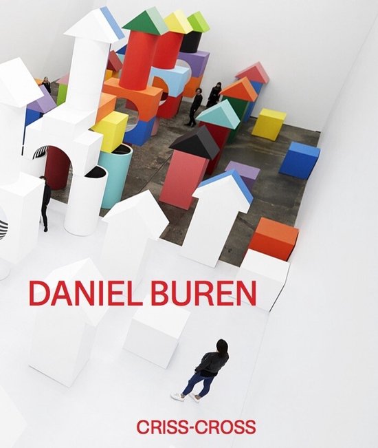 Daniel Buren. CRISS-CROSS - cover