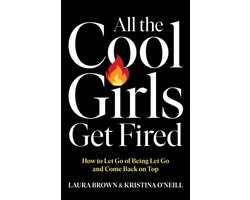 All the Cool Girls Get Fired