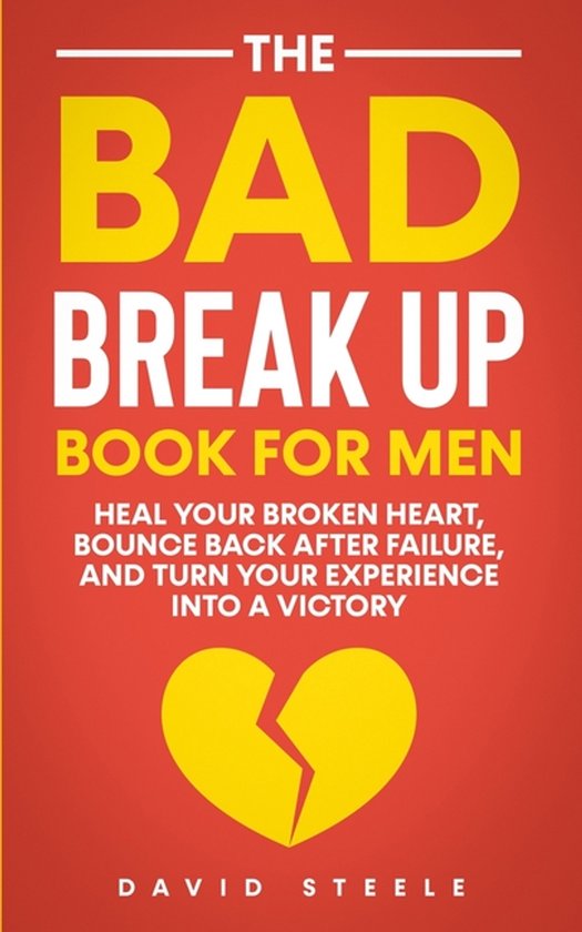 The Bad Break Up Book For Men - cover