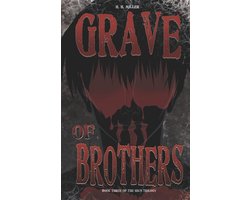 The Idun Trilogy- Grave of BROTHERS