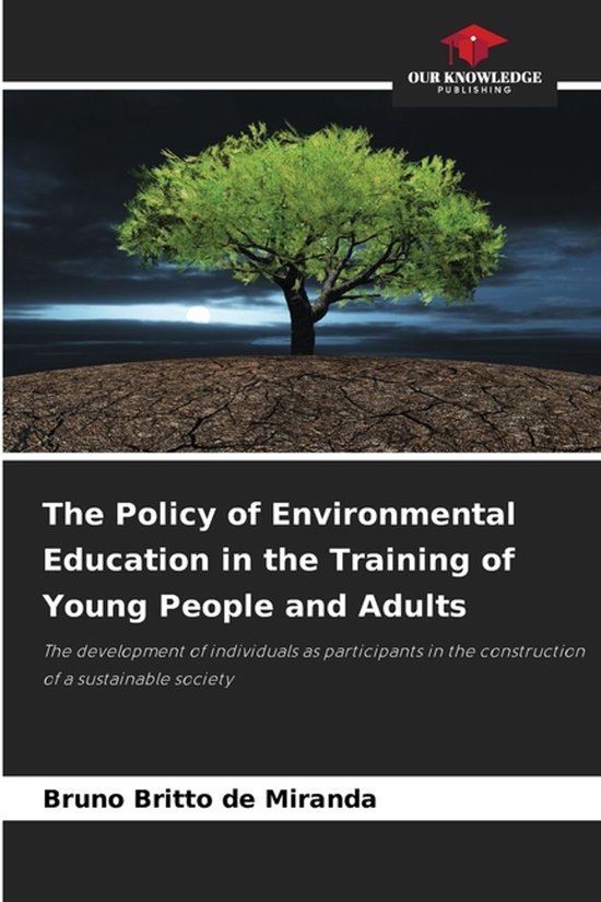 The Policy of Environmental Education in the Training of You ... - cover