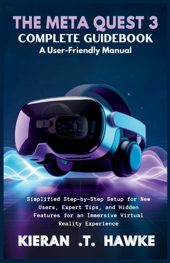The Complete VR Beginner to Expert Guidebooks-The Meta Quest ... - cover