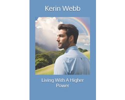 Living With A Higher Power