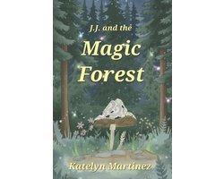 J.J. and the Magic Forest