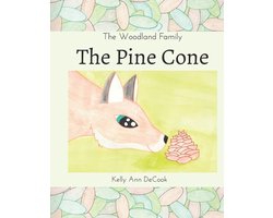 The Woodland Family-The Pine Cone