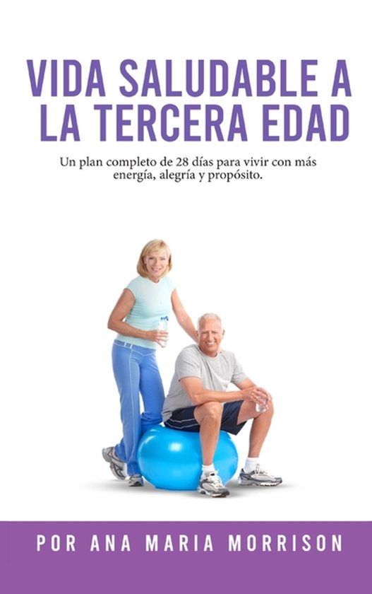 Vida Saludable a la Tercera Edad - cover