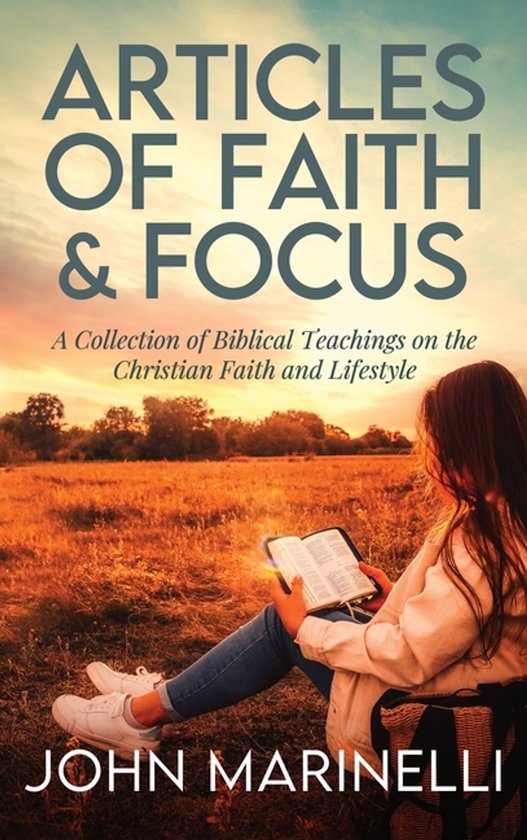 Articles of Faith and Focus, John Marinelli | 9798349558702 | Boeken | bol
