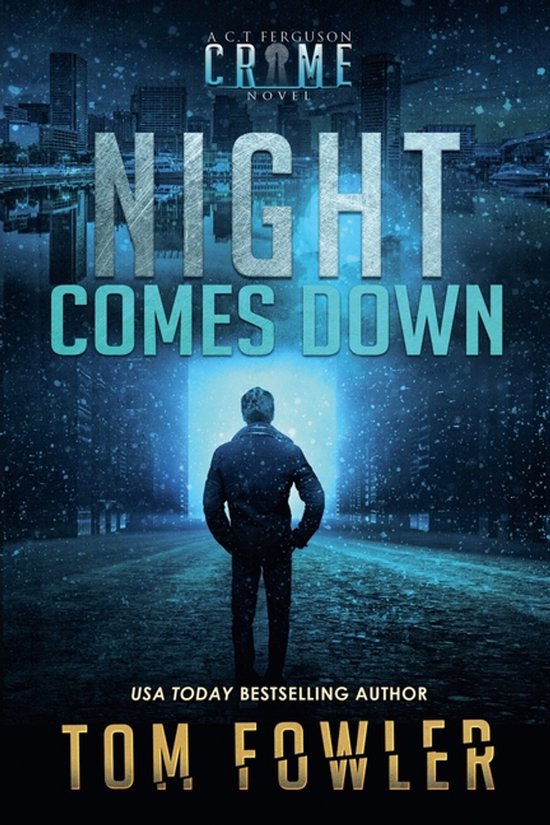 The C.T. Ferguson Mysteries- Night Comes Down - cover