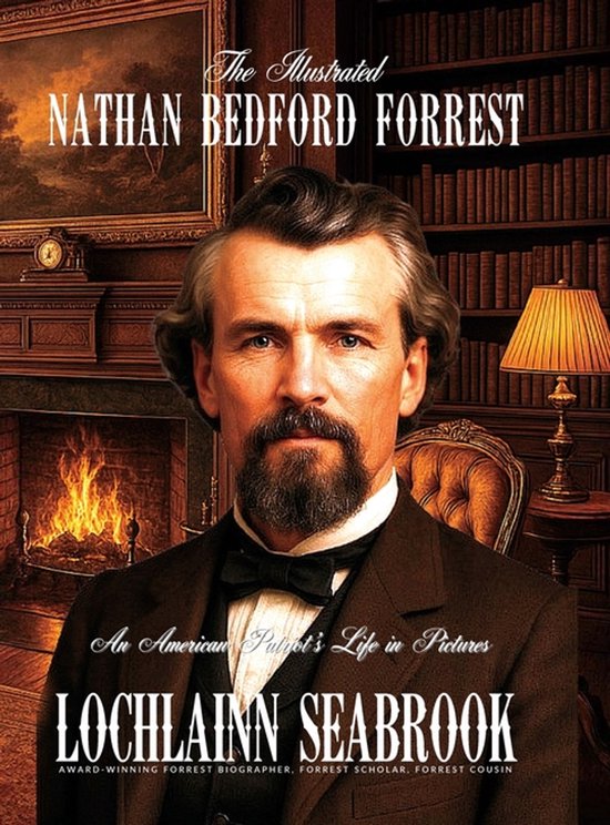 The Illustrated Nathan Bedford Forrest - cover
