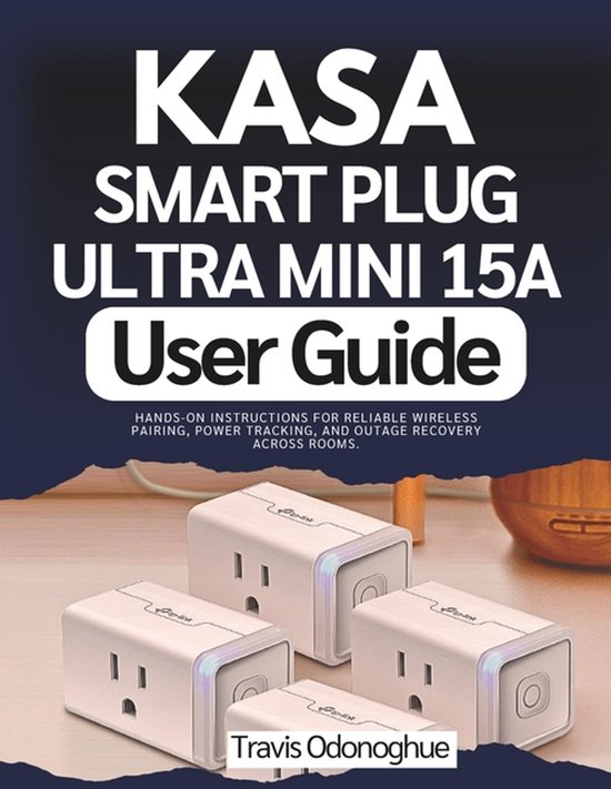 Kasa Smart Plug Ultra Mini 15A User Guide - cover