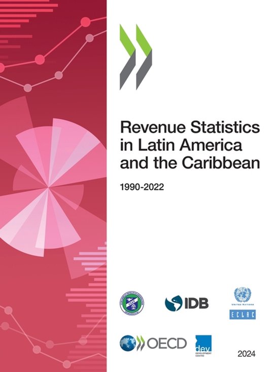 Revenue Statistics in Latin America and the Caribbean 2024 ...