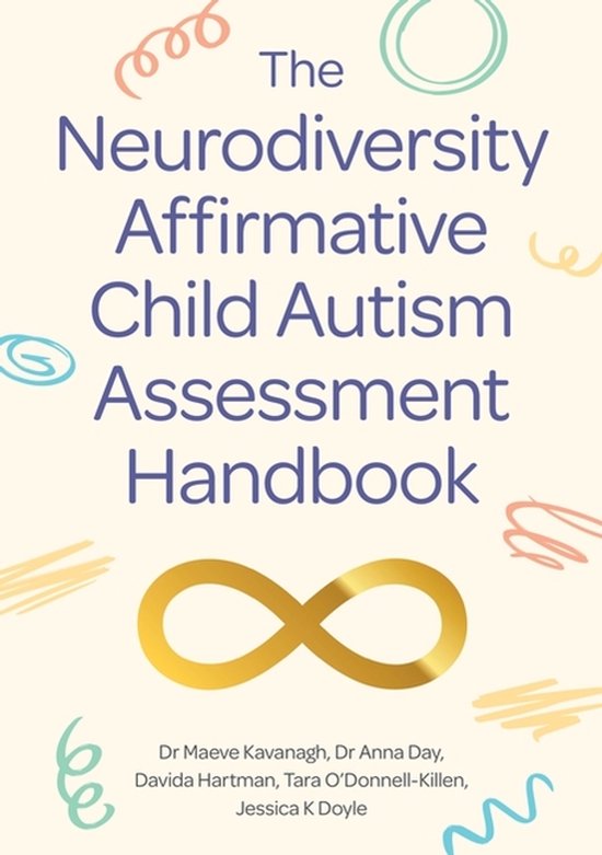 The Neurodiversity Affirmative Child Autism Assessment Handb ... - cover