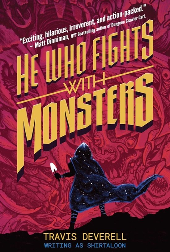 He Who Fights With Monsters- He Who Fights With Monsters, Bo ... - cover