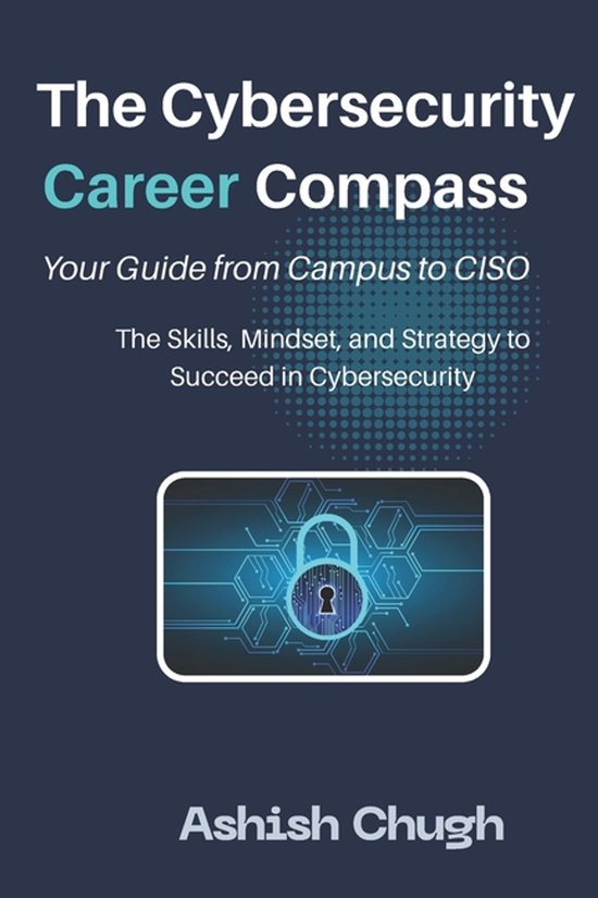 Cybersecurity Mastery-The Cybersecurity Career Compass - cover