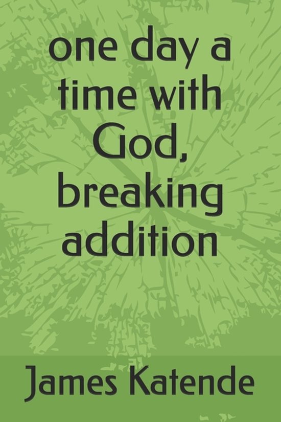 one day a time with God, breaking addition - cover