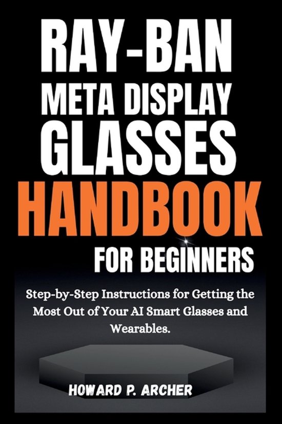 Gadget Guru- Ray-Ban Meta Display Glasses Handbook for Begin ... - cover