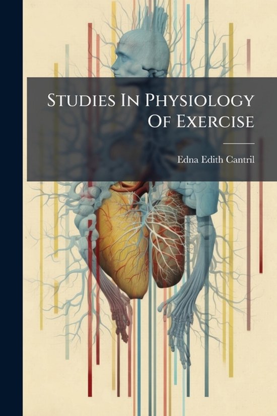 Studies In Physiology Of Exercise - cover