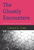 The Ghostly Encounters