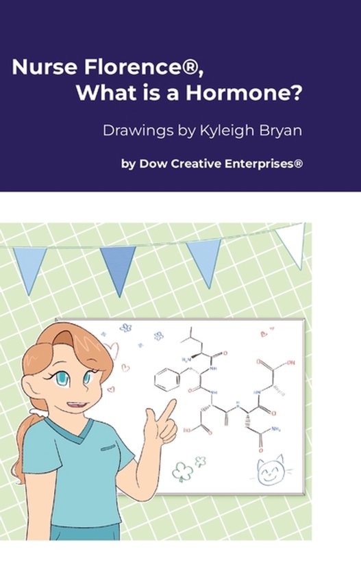 Nurse Florence(R), What is a Hormone? - cover