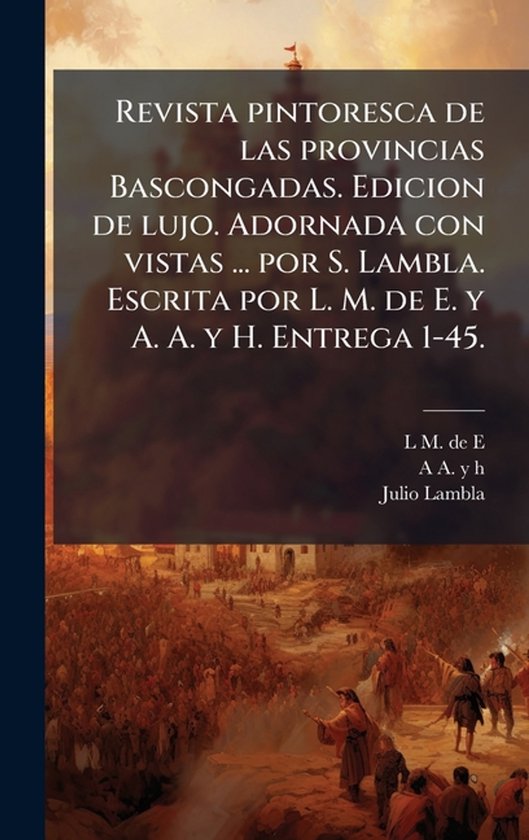 Revista pintoresca de las provincias Bascongadas. Edicion de ... - cover