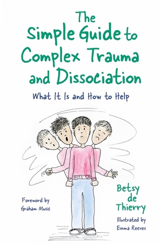 The Simple Guide to Complex Trauma and Dissociation - cover